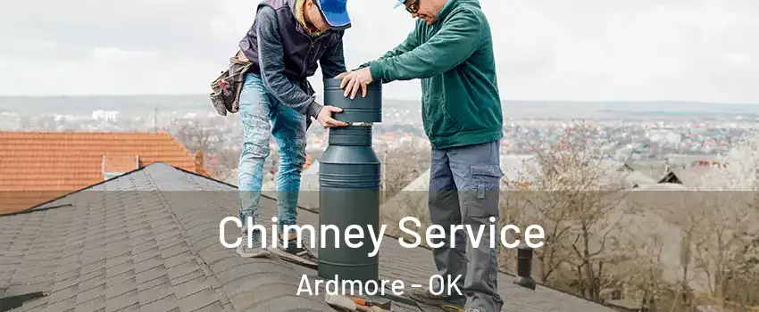  Chimney Service Ardmore - OK