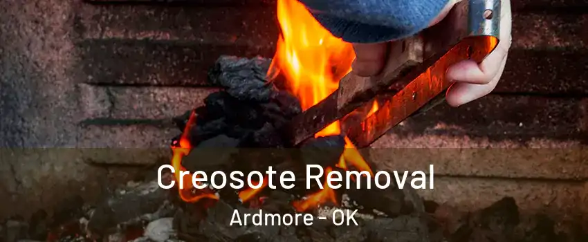  Creosote Removal Ardmore - OK