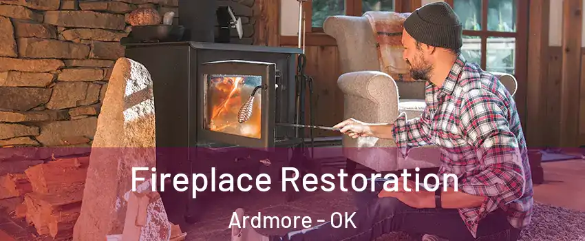  Fireplace Restoration Ardmore - OK