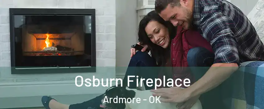  Osburn Fireplace Ardmore - OK