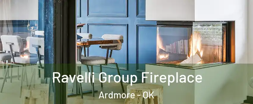  Ravelli Group Fireplace Ardmore - OK
