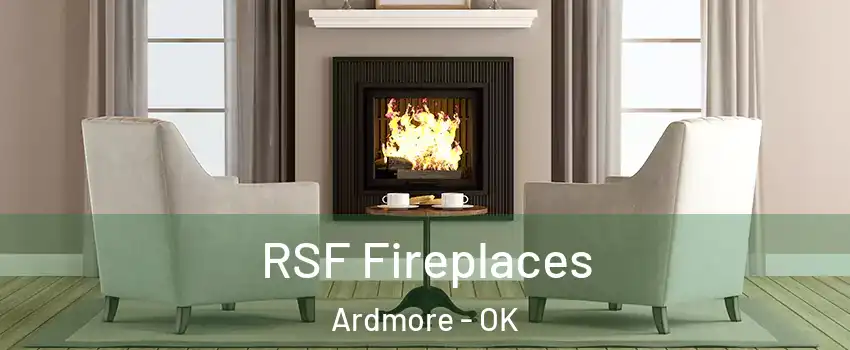  RSF Fireplaces Ardmore - OK