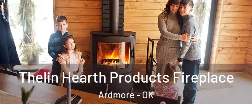  Thelin Hearth Products Fireplace Ardmore - OK