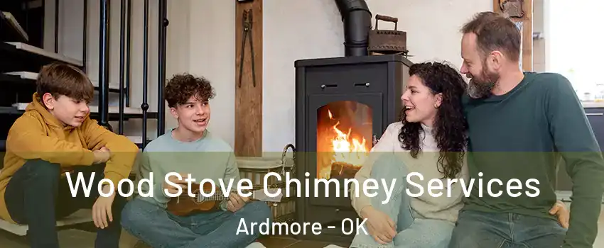  Wood Stove Chimney Services Ardmore - OK